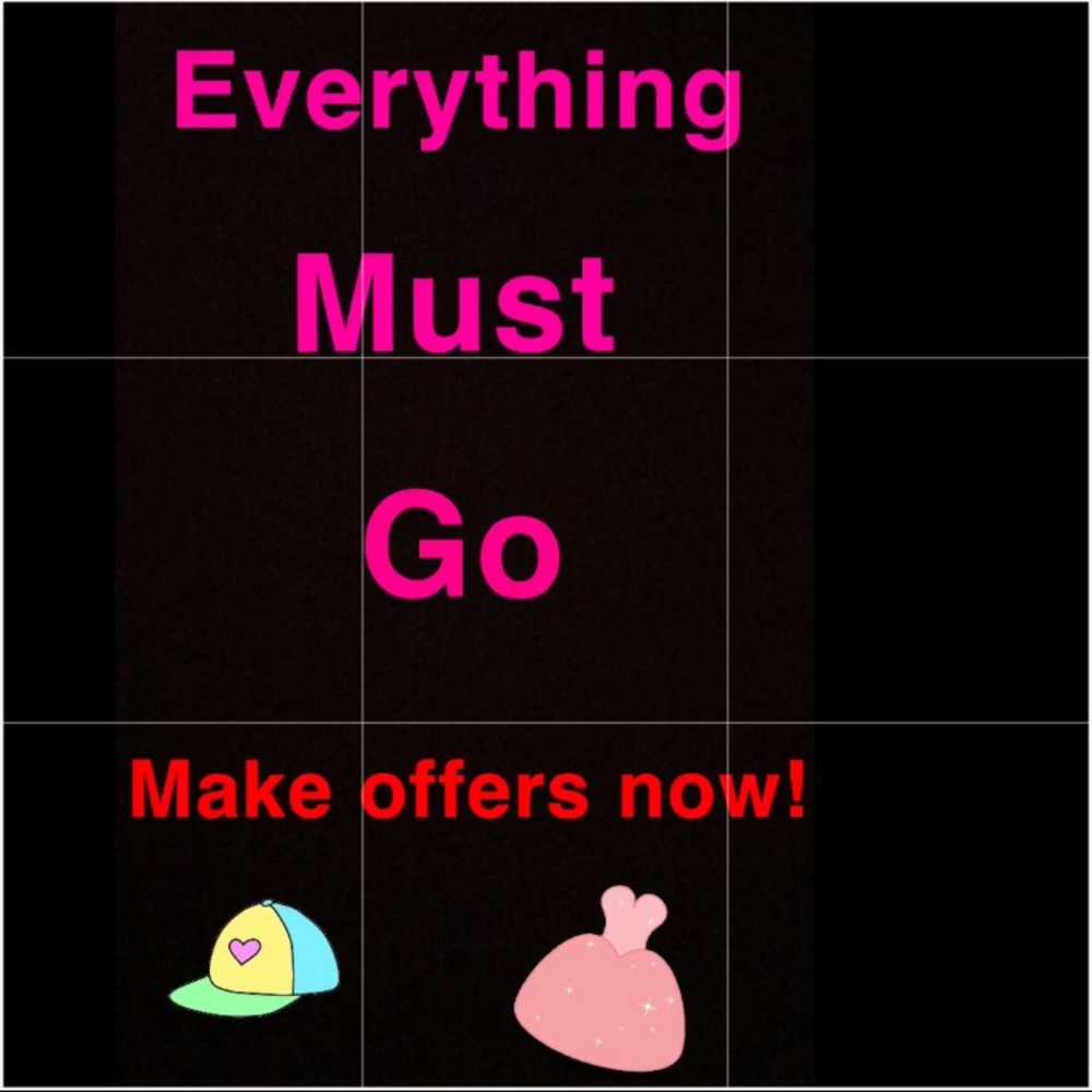 EVERYTHING MUST GO